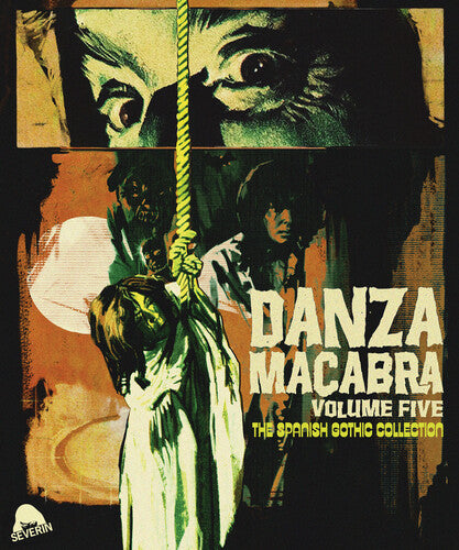 Danza Macabra Volume Five: The Spanish Gothic Collection
