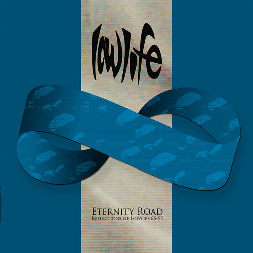 Lowlife - Eternity Road