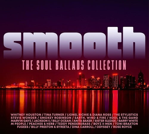 Smooth: The Soul Ballads Collection/ Various - Smooth: The Soul Ballads Collection / Various