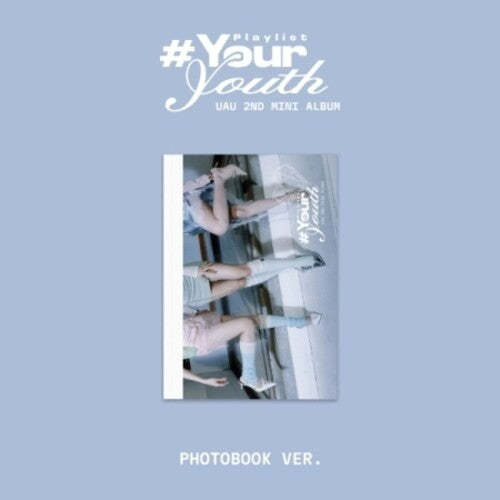 Uau - Playlist #Your Youth - Photobook Version