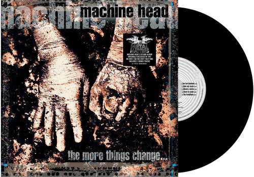 Machine Head - The More Things Change