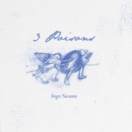 Ingo Swann - 3 Poisons