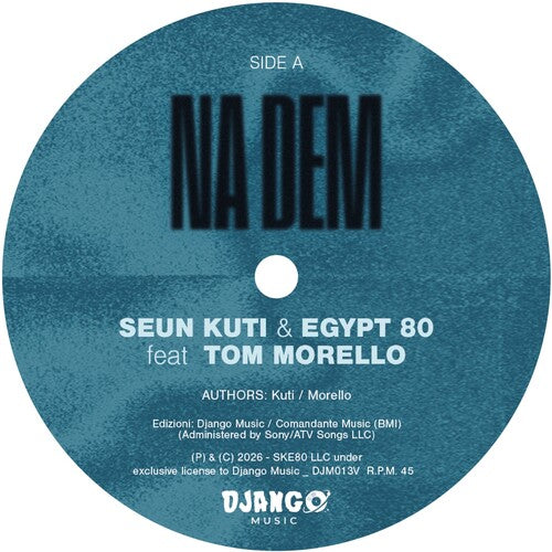 Seun Kuti & Egypt 80 - Na Dem / Problems