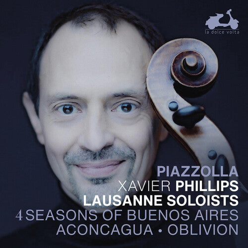 Xavier Phillips - Piazzolla: 4 Seasons of Buenos Aires