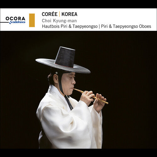 Choi Kyung-Man - Korea - Piri & Taepyeongso oboes