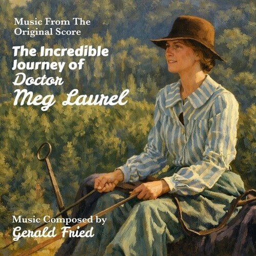 Gerald Fried - Incredible Journey Of Doctor Meg Laurel (Original Soundtrack)
