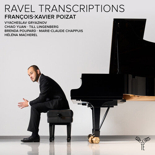 Francois-Xavier Poizat - Ravel Transcriptions