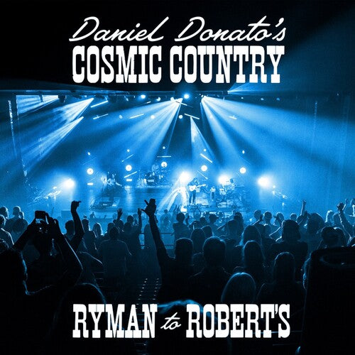 Daniel Donato - Ryman to Robert's