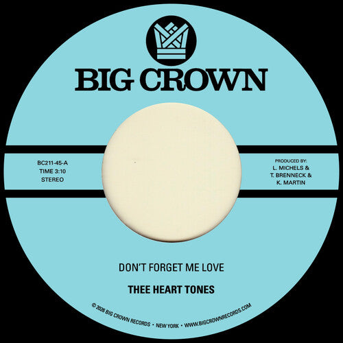 Thee Heart Tones - Don't Forget Me Love B/W Sing Your Song