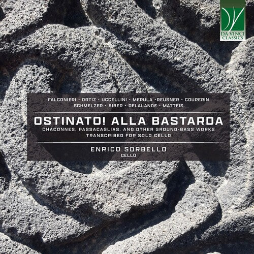 Enrico Sorbello - Ostinato Alla Bastarda, Chaconnes Passacaglias