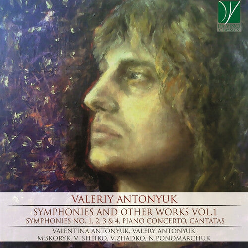 Valery Antonyuk / Valentina Antonyuk - Antonyuk: Symphonies and Other Works Vol.1