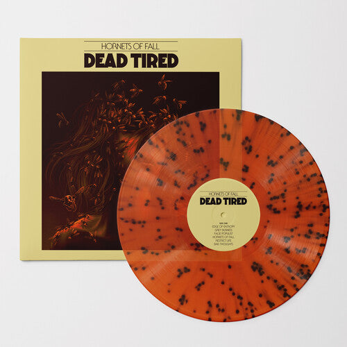 Dead Tired - Hornets Of Fall