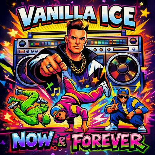 Vanilla Ice - Now & Forever