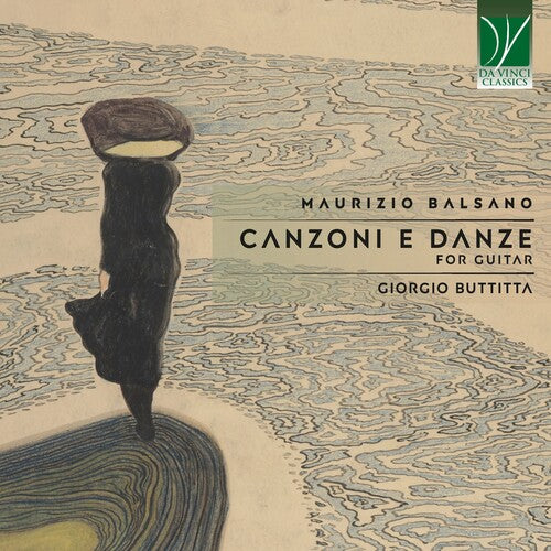 Giorgio Buttitta - Maurizio Balsano: Canzoni E Danze, for Guitar