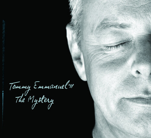 Tommy Emmanuel - The Mystery: 20th Anniversary Edition