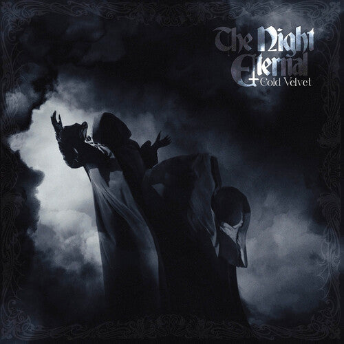 Night Eternal - Cold Velvet