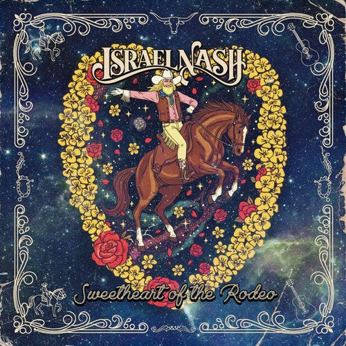 Israel Nash - Sweetheart of the Rodeo