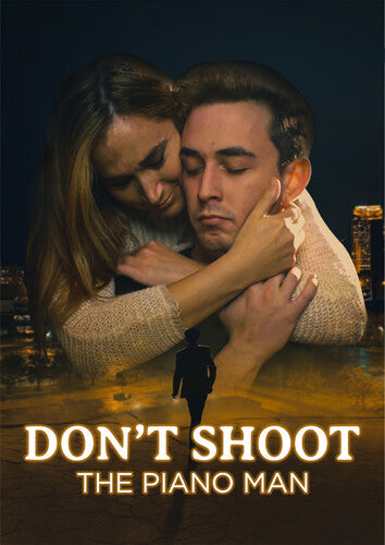 Don't Shoot The Piano Man