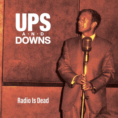 Ups & Downs - Radio Is Dead