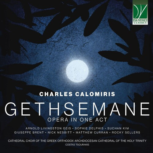 Aa.Vv. - Charles Calomiris: Gethsemane, Opera in 1 Act