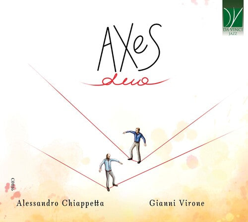 Gianni Virone / Alessandro Chiappetta - Axes Duo
