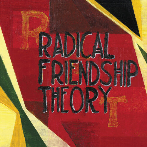 Radical Friendship Theory - Radical Friendship Theory