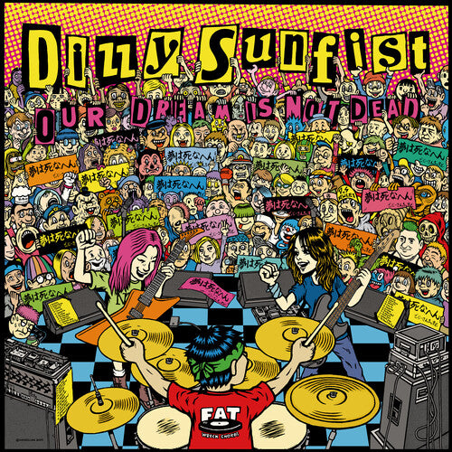 Dizzy Sunfist - OUR DREAM IS NOT DEAD - Yellow