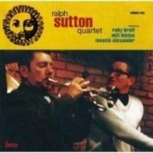 Ralph Sutton / Ruby Braff - Ralph Sutton Quartet With Ruby Braff