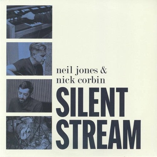 Neil Jones / Nick Corbin - Silent Stream