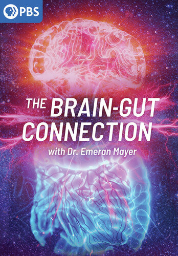 The Brain-Gut Connection with Dr. Emeran Mayer