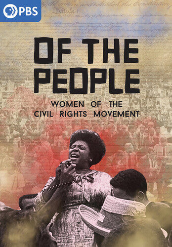Of the People: Women of the Civil Rights Movement