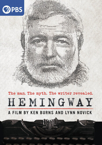 Hemingway: A Film by Ken Burns and Lynn Novick