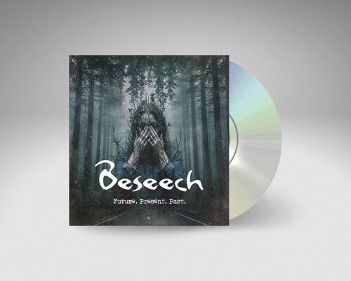 Beseech - Future. Present. Past