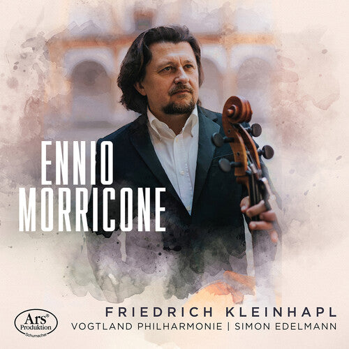 Friedrich Kleinhapl - Morricone ﻿for Cello and Orchestra