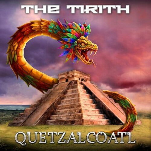 Tirith - Quetzalcoatl