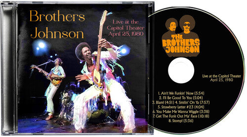 Brothers Johnson - Live at the Capitol Theater - April 25, 1980