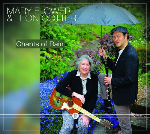 Mary Flower / Leon Cotter - Chants of Rain