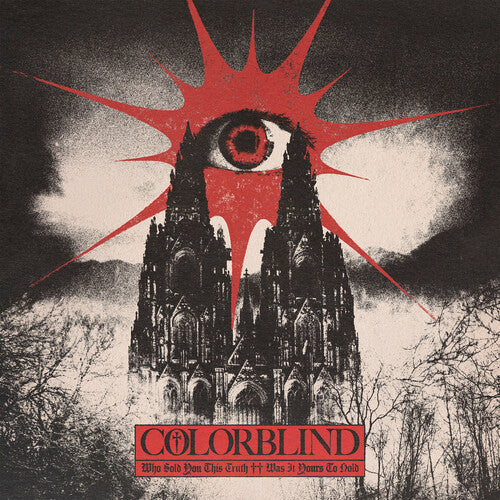 Colorblind - Who Sold You This Truth ++ Was It Yours To Hold