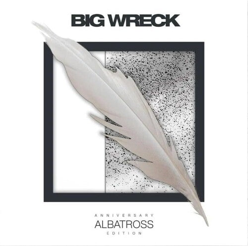 Big Wreck - Albatross (Anniversary)