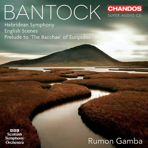 BBC Scottish Symphony Orchestra - Bantock: Orchestral Works