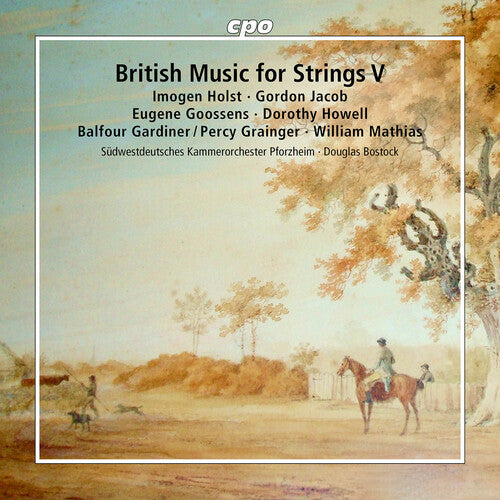 Sudwestdeutsches Kammerorchester Pforzheim - British Music for Strings, Vol. 5