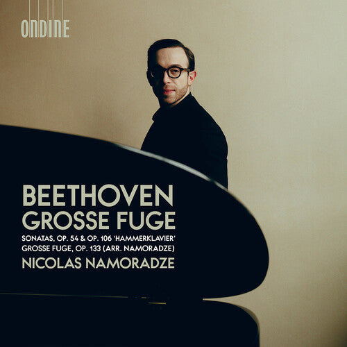 Nicolas Namoradze - Beethoven: Grosse Fuge