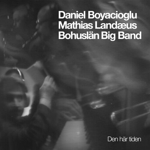 Bohuslan Big Band - Den har tiden