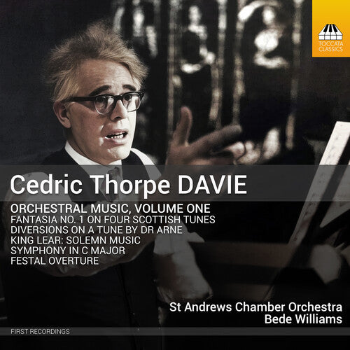 St Andrews Chamber Orchestra - Cedric Thorpe Davie: Orchestral Music, Vol. 1