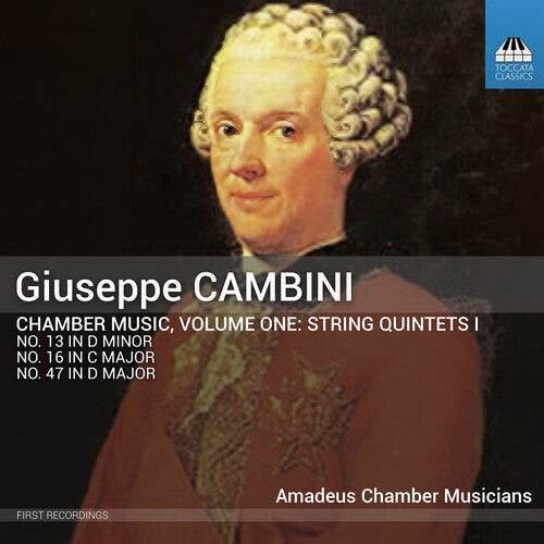 Amadeus Chamber Musicians: Dmitriy Daniel Askerov - Giuseppe Cambini: Chamber Music, Vol. 1 - String Quintets I