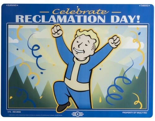 Fallout - Metal Sign - Reclamation Day