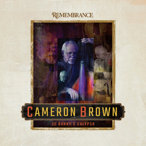 Cameron Brown - Remembrance