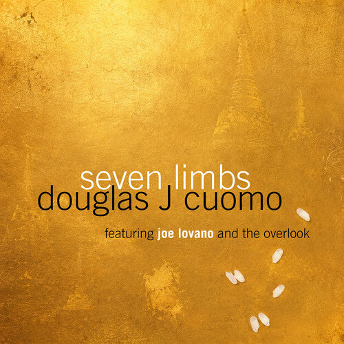 Douglas Cuomo J. - Seven Limbs Redux