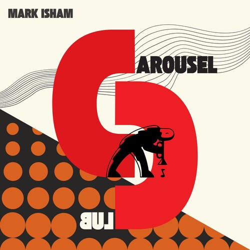 Mark Isham - At the Carousel Club