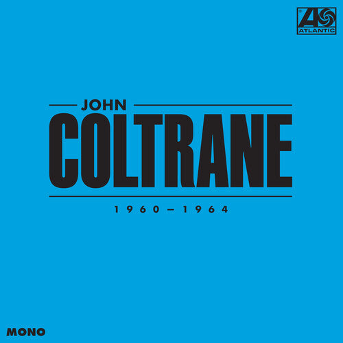 John Coltrane - John Coltrane: 1960-1964
